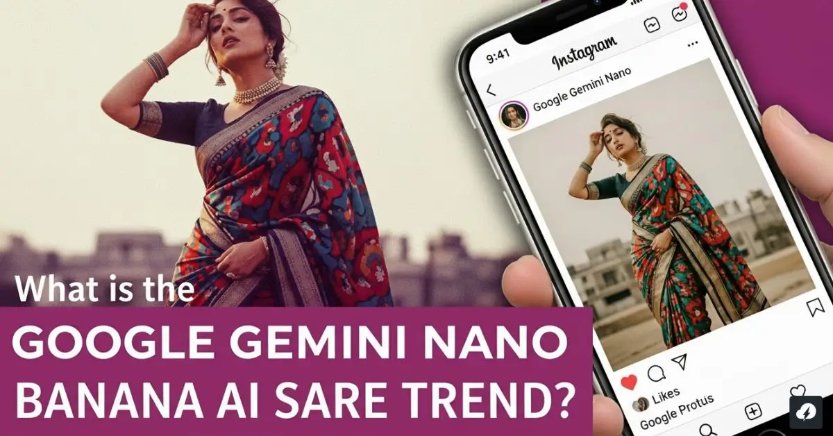 What is the Google Gemini Nano Banana AI Saree Trend?
