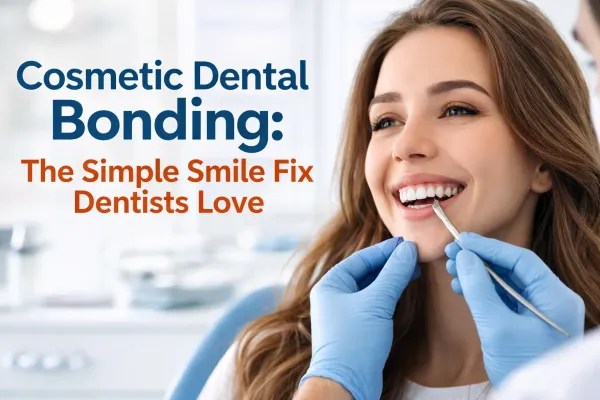 Cosmetic Dental Bonding