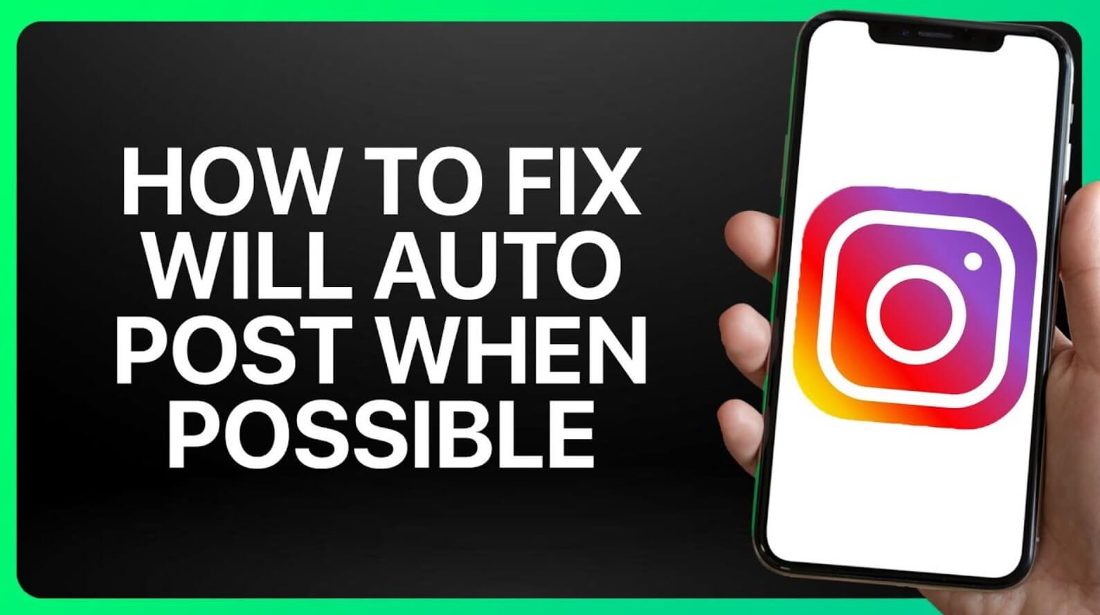 How To Fix Instagram Will Auto Post When Possible Error