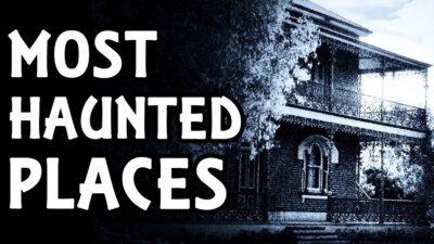 The 10 Most Haunted Places In The World