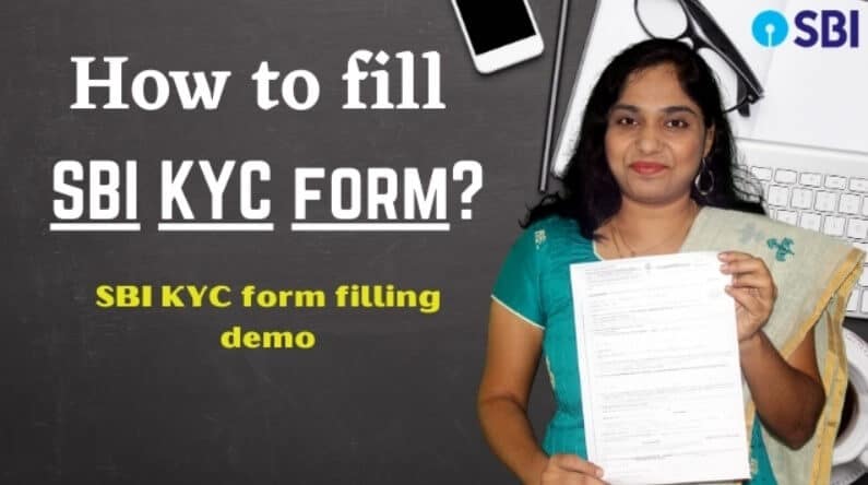 Step By Step Guide To Fill Up The SBI KYC Form